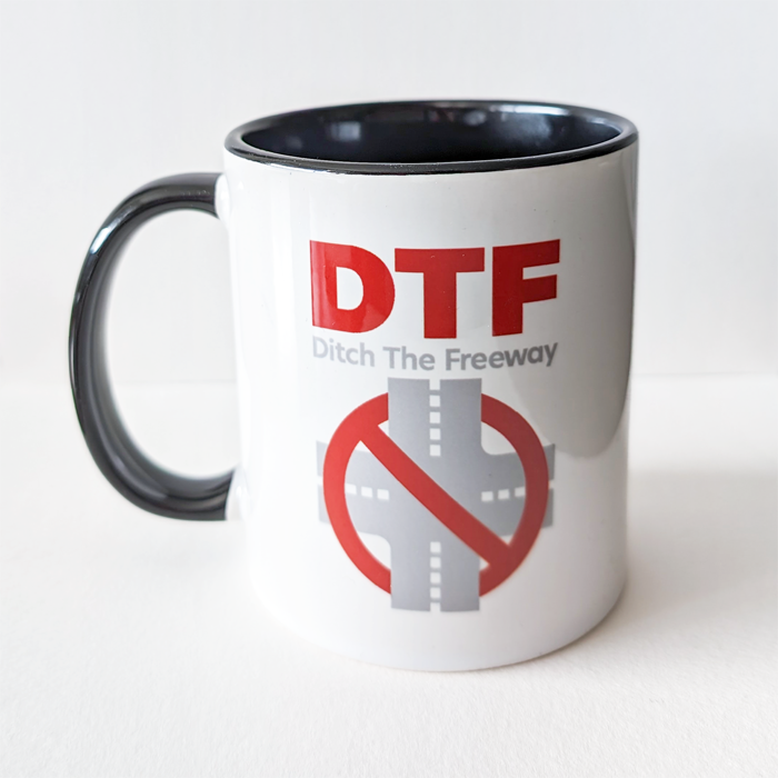 DTF Mug (Ditch The Freeway)